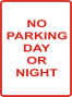 No Parking Day or Night.jpg (76218 bytes)